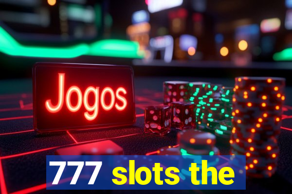 777 slots the